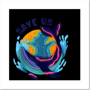 Save The Whales Save The Planet World Oceans Day Posters and Art